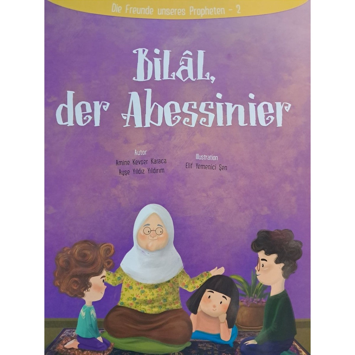 Die Freunde unseres Propheten 2 Hz Bilal Der Abessiner -